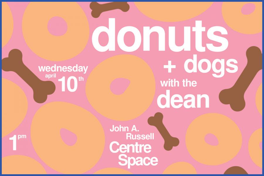 Graphic of abstract donuts and dog bones that reads "Donuts and dogs with the dean".