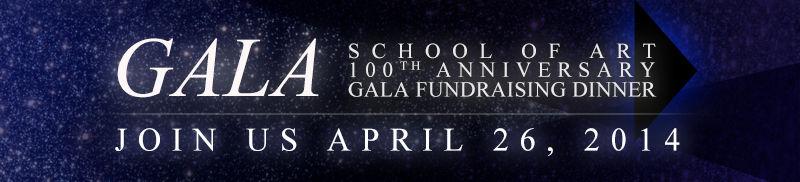 School of Art 100th Anniversary Gala Fundraising Dinner