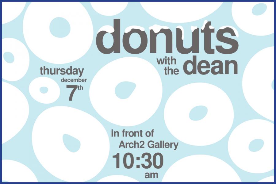 Graphic with abstract white donuts that reads "Donuts with the Dean".