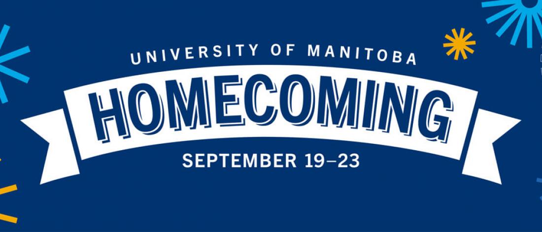 Blue background with white text reading University of Manitoba Homecoming