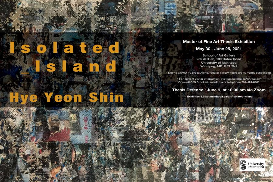 MFA Thesis Defence: Isolated Island: 고립된 섬 | Hye Yeon Shin