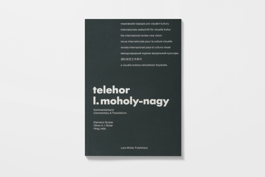 Dr.Oliver-Botar and Dr. Klemens Gruber, co-authors and co-editors., telehor (Brno), no. 1 (1936) Special Issue on László Moholy-Nagy. Facsimile Edition, with essay. Zurich: Lars Müller, 2013