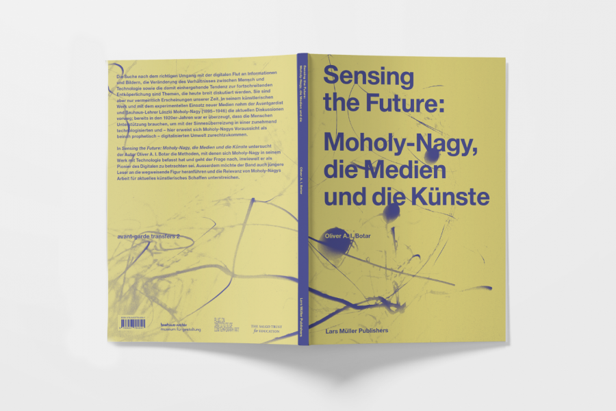 Dr. Oliver Botar, Sensing the Future: Moholy-Nagy, die Medien und die Künste. Zurich: Lars Müller, 2014.