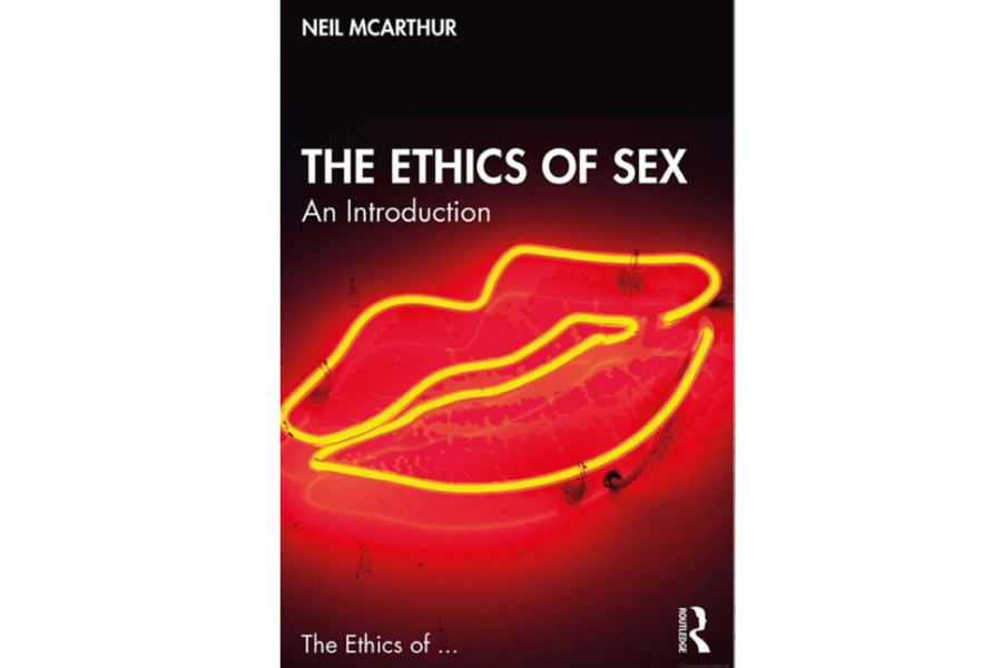 Book cover for "The ethics of sex" by Neil McArthur.