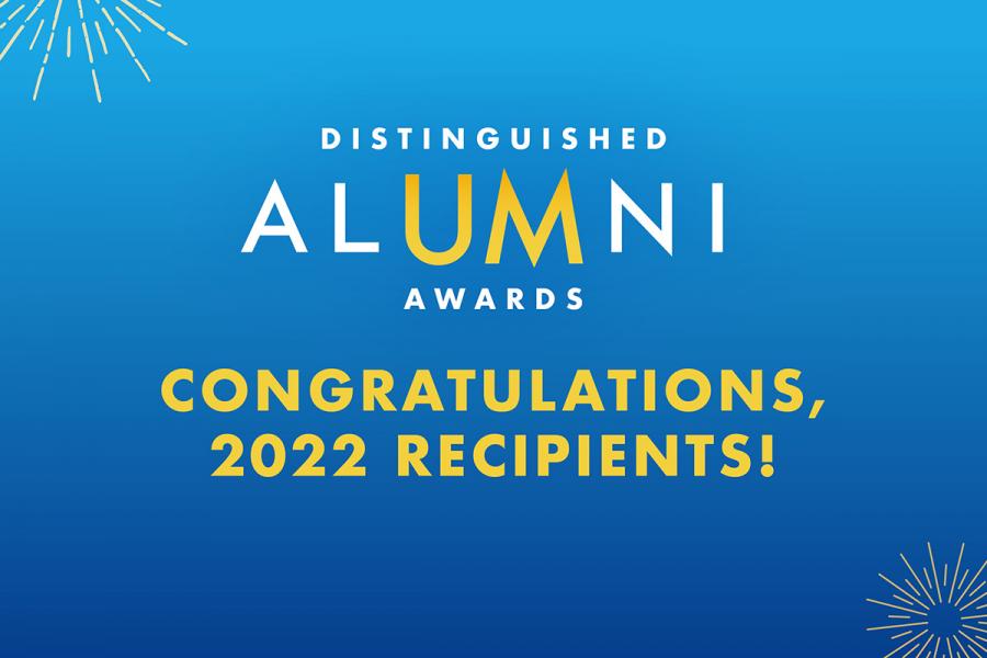 Distinguished Alumni Awards Congratulations 2022 Recipients