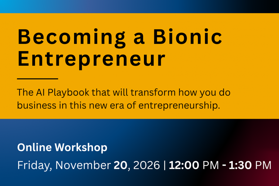 Becoming a Bionic Entrepreneur
