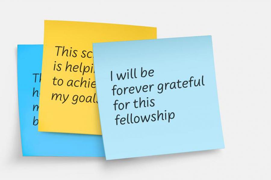 Light blue sticky note layered over a yellow and dark blue sticky note that reads: I will be forever grateful for this fellowship.