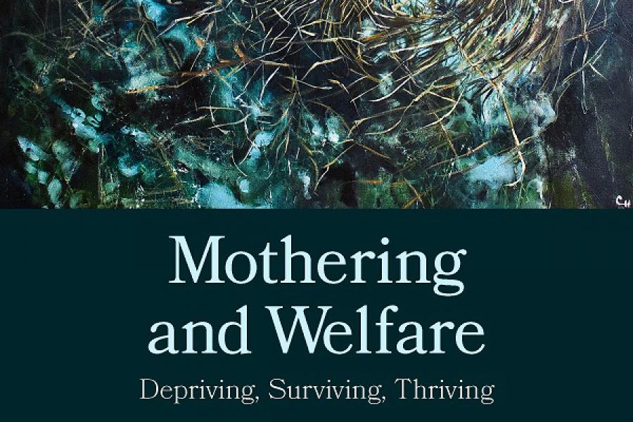 The front cover of Dr. Lorna Turnbull's book Mothering and welfare 