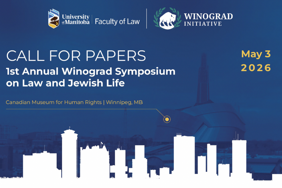 First annual Winograd Initiative symposium on law and the Jewish Life May 3 2026 Canadian museum for human rights.