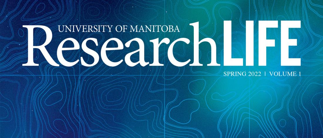 The University of Manitoba ResearchLIFE Spring 2022 magazine cover. Behind the logo is a blue and green topographic map.