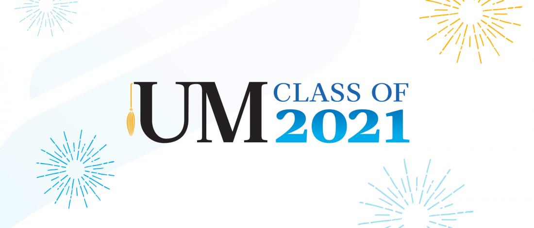UM Class of 2021.