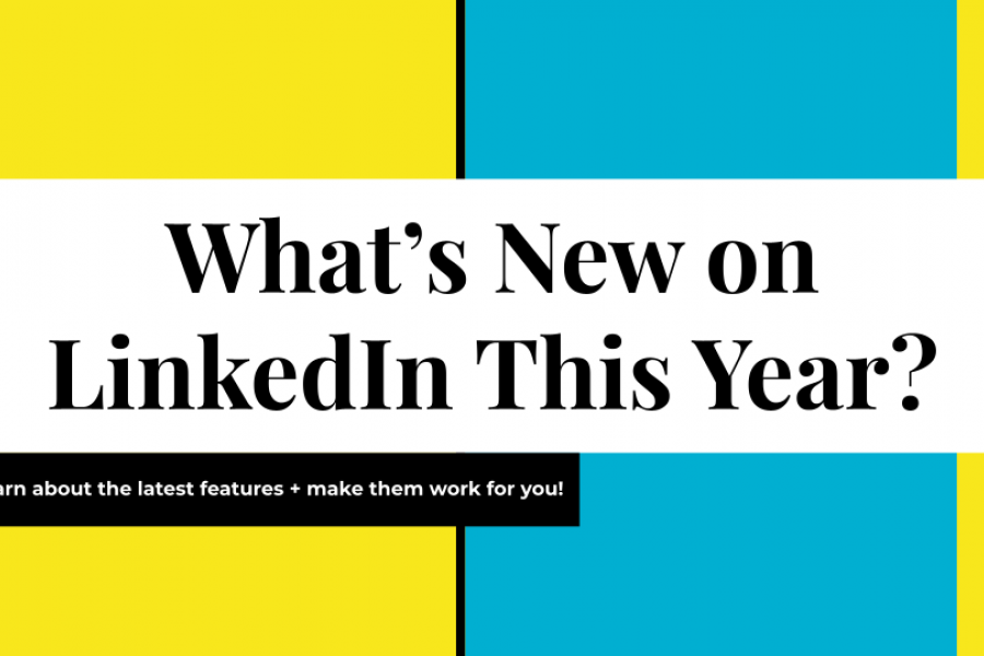 What's New on LinkedIn This Year poster