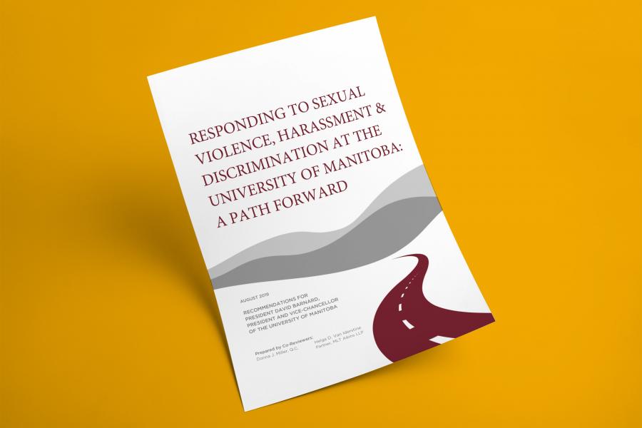 Responding to Sexual Violence, Harassment and Discrimination at the University of Manitoba: A Path Forward (PDF).