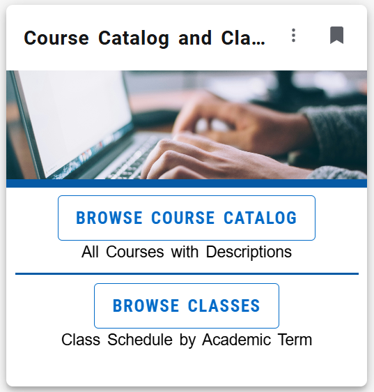 hands typing on a computer. two links below that will direct you to view the course catalog and view what classes are offered in the current term.